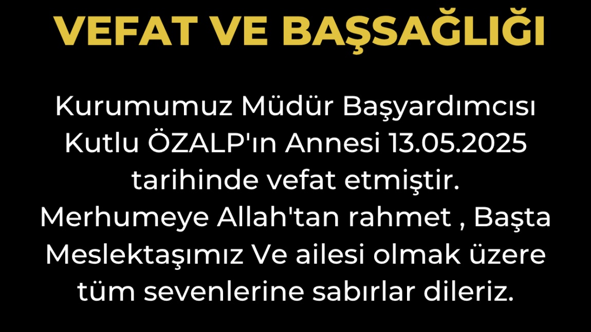 VEFAT VE BAŞSAĞLIĞI